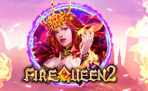 Fire Queen 2