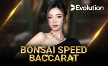 เล่น บอนไซ สปีดบาคาร่า (Bonsai Speed Baccarat) โดย Evolution บน Fun88